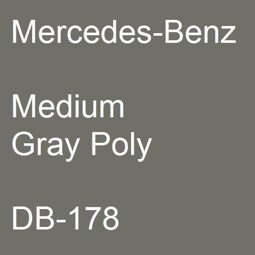 Mercedes-Benz, Medium Gray Poly, DB-178.